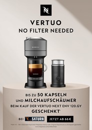 Elektromarkt Prospekt von Nespresso München Nespresso Prospekt: "Vertuo - No Filter Needed", 3 Seiten, 24.11.2022 - 28.11.2022