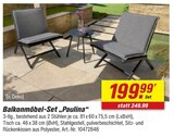 Balkonmöbel-Set „Paulina“ im Angebot bei toom Baumarkt in Paderborn Balkonmöbel-Set „Paulina“ Angebote bei toom Baumarkt Paderborn für 199,99 €