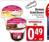 Grand Dessert im Angebot bei EDEKA in Regensburg Grand Dessert Angebote von Ehrmann bei EDEKA Regensburg für 0,49 €