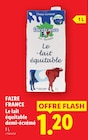 Le lait équitable demi-écrémé - FAIRE FRANCE - Lidl à Rueil-Malmaison Le lait équitable demi-écrémé - FAIRE FRANCE en promo chez Lidl Rueil-Malmaison à 1,20 €