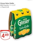 Natur Radler im Angebot bei GLOBUS in Gießen Natur Radler Angebote von Gösser bei GLOBUS Gießen für 4,49 €