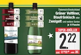 Grüner Veltliner, Blaufränkisch oder Zweigelt im aktuellen EDEKA Prospekt für 2,22 €