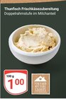 Aktuelles Thunfisch Frischkäsezubereitung Angebot bei GLOBUS in Mannheim ab 1,00 €