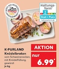 Aktuelles Knödelbraten Angebot bei Kaufland in Leipzig ab 6,99 €