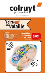 Prospectus Colruyt à Fraisans, "Foire à la Volaille", 7 pages de promos valables du 12/03/2025 au 16/03/2025