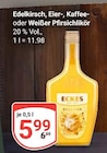 Edelkirsch, Eier-, Kaffee- oder Weißer Pfirsichlikör im Angebot bei GLOBUS in Plauen Edelkirsch, Eier-, Kaffee- oder Weißer Pfirsichlikör Angebote von ECKES bei GLOBUS Plauen für 5,99 €