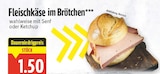 E center - Fleischkäse im Brötchen Angebot im Prospekt Fleischkäse im Brötchen bei E center im Prospekt "" für 1,50 €