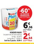Kinder maxi - Super U à Nice Kinder maxi en promo chez Super U Nice à 2,54 €