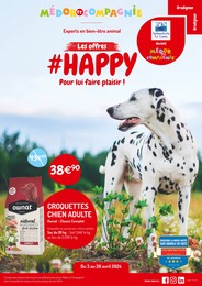 Prospectus Médor et Compagnie à Saint-André-et-Appelles, "LES OFFRES #HAPPY Pour lui faire plaisir !", 8 pages, 03/04/2024 - 20/04/2024