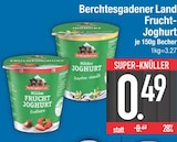 Frucht-Joghurt von Berchtesgadener Land im aktuellen EDEKA Prospekt für 0,49 €