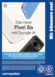 aetka Prospekt für Ober-Olm: "Das neue Pixel 8a mit Google AI", 1 Seite, 14.05.2024 - 03.06.2024