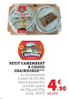 Promo Petit Camembert à Chaud à 4,90 € dans le catalogue U Express à Serres
