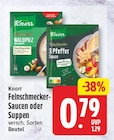 Feinschmecker-Saucen oder Suppen im Angebot bei EDEKA in Berlin Feinschmecker-Saucen oder Suppen Angebote von Knorr bei EDEKA Berlin für 0,79 €