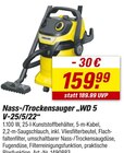 Nass-/Trockensauger „WD 5 V-25/5/22“ von Kärcher für 159,99 € bei toom Baumarkt im Angebot Nass-/Trockensauger „WD 5 V-25/5/22“ von Kärcher im aktuellen toom Baumarkt Prospekt