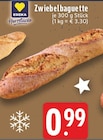 Zwiebelbaguette im Angebot bei EDEKA in Duisburg Zwiebelbaguette Angebote von Edeka bei EDEKA Duisburg für 0,99 €
