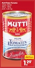 Polpa Tomaten von Mutti für 1,29 € bei Netto Marken-Discount im Angebot Polpa Tomaten von Mutti im aktuellen Netto Marken-Discount Prospekt