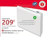 Promo Radiateur double cœur de chauffe Nataiva à 209,00 € dans le catalogue Mr.Bricolage à Lyon