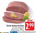 Aktuelle Rindfleisch Angebote bei E center in Reutlingen Aktuelles Zarte Kalbsschnitzel Angebot bei E center in Reutlingen ab 2,99 €