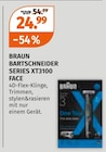 BARTSCHNEIDER SERIES XT3100 FACE im Angebot bei Müller in Mönchengladbach BARTSCHNEIDER SERIES XT3100 FACE Angebote von BRAUN bei Müller Mönchengladbach für 24,99 €