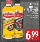 Brat-Olivenöl Angebote von Bertolli bei E center Remscheid für 6,99 €
