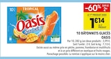10 BÂTONNETS GLACÉS - Oasis dans le catalogue Supeco
