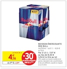 Boisson énergisante - RED BULL en promo chez Intermarché Besançon à 2,91 €