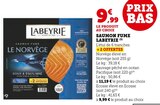 Saumon Fumé - Labeyrie - Super U à Saint-Nazaire Saumon Fumé - Labeyrie en promo chez Super U Saint-Nazaire à 9,99 €