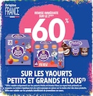 Intermarché Express Saint-Ouen - Promo -60% remise immédiate sur le 2ème sur les yaourts petits et grands FILOUS Promo -60% remise immédiate sur le 2ème sur les yaourts petits et grands FILOUS à dans le catalogue Intermarché Express à Saint-Ouen