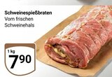 Aktuelle Braten Angebote bei GLOBUS in Rostock Aktuelles Schweinespießbraten Angebot bei GLOBUS in Rostock ab 7,90 €