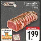 Schweinefilet im Baconmantel Angebote von meinLand EDEKA bei E center Unna für 1,99 €