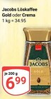 Löskaffee Gold im Angebot bei GLOBUS in Leipzig Löskaffee Gold Angebote von Jacobs bei GLOBUS Leipzig für 6,99 €