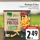 Pommes Frites Angebote von EDEKA Bio bei E center Heinsberg für 2,49 €