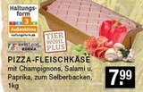 PIZZA-FLEISCHKÄSE im Angebot bei EDEKA in Bottrop PIZZA-FLEISCHKÄSE Angebote von meinLand EDEKA bei EDEKA Bottrop für 7,99 €