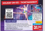 Holiday on Ice - Ticketangebot von HOI Productions Germany GmbH im aktuellen Netto Marken-Discount Prospekt für 31,30 €