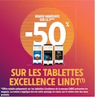 Promo -50% de remise immédiate sur le 2ème sur les tablettes Excellence Lindt à  dans le catalogue Intermarché à Saint-Héand