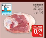 Aktuelles Hintereisbein Angebot bei Marktkauf in Leipzig ab 0,39 €