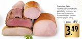 Premium Feinschmecker-Aufschnitt gemischt Angebote bei E center Reutlingen für 3,49 €
