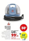 Nettoyeur détacheur SpotClean - BISSELL - Super U Nettoyeur détacheur SpotClean - BISSELL à 99,99 € dans le catalogue Super U