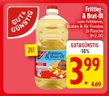 Frittier-& Brat-Öl von Gut & Günstig im aktuellen EDEKA Prospekt für 3,99 €