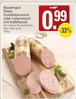 Feine Gutsleberwurst im Angebot bei WEZ in Bad Oeynhausen Feine Gutsleberwurst Angebote von Bauerngut bei WEZ Bad Oeynhausen für 0,99 €
