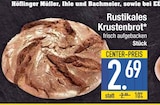 Rustikales Krustenbrot  im aktuellen EDEKA Prospekt für 2,69 €