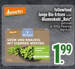 Junge Bio-Erbsen im Angebot bei EDEKA in Ravensburg Junge Bio-Erbsen Angebote von followfood bei EDEKA Ravensburg für 1,99 €