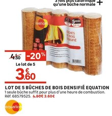 LOT DE 5 BÛCHES DE BOIS DENSIFIÉ - Leroy Merlin à Montigny-le-Bretonneux LOT DE 5 BÛCHES DE BOIS DENSIFIÉ en promo chez Leroy Merlin Montigny-le-Bretonneux à 3,60 €