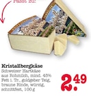 Aktuelles Kristallbergkäse Angebot bei EDEKA in Frankfurt (Main) ab 2,49 €