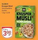 Aktuelle Honig Angebote bei GLOBUS in Duisburg Aktuelles Knusper Müsli Honig & Nuss Angebot bei GLOBUS in Duisburg ab 3,00 €