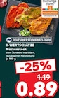 Nackensteak im Angebot bei Kaufland in Pforzheim Nackensteak Angebote von K-WERTSCHÄTZE bei Kaufland Pforzheim für 0,89 €