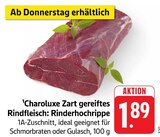 Charoluxe Zart gereiftes Rindfleisch: Rinderhochrippe im Angebot bei E center in Bad Kreuznach Charoluxe Zart gereiftes Rindfleisch: Rinderhochrippe Angebote bei E center Bad Kreuznach für 1,89 €