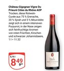 Vigne Du Prieuré Côtes du Rhône AOP Angebote von Château Gigognan bei GLOBUS Willich für 8,49 €