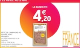 Promo PÂTÉ DE CAMPAGNE AU POIVRE VERT PRUNIER à 4,20 € dans le catalogue Intermarché à Maroncourt