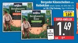 Käsescheiben im EDEKA Prospekt Käsescheiben von Bergader im aktuellen EDEKA Prospekt für 1,49 €